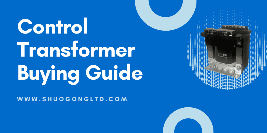 Control Transformer Buying Guide
